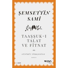 Mabelme Store Taaşşuk-I Talat ve Fitnat (Günümüz Türkçesiyle)
