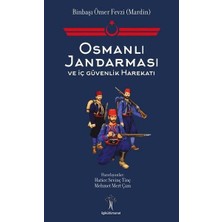 Mabelme Store Osmanlı Jandarması ve Iç Güvenlik Harekatı