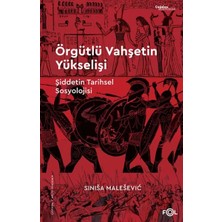 Örgütlü Vahşetin Yükselişi