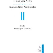 Mabelme Store Kur’an’a Göre Araştırmalar Iı - Dinde Kolaylığın Felsefesi