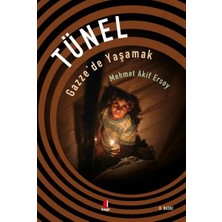 Tünel - Gazze'de Yaşamak