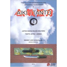 Mabelme Store Japon Savaş Bıcağı Kültürü Tantojutsu - Aikido