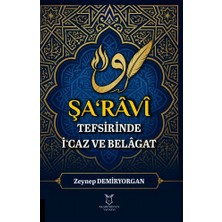 Akademisyen Kitabevi Şa‘râvî Tefsirinde I‘caz ve Belâgat