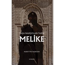 Mihrabad Yayınları Taşa Nakşolan Tarih Melike