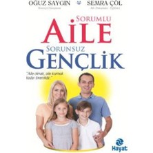 Sorumlu Aile Sorunsuz Gençlik