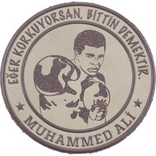 Kordak Bej Muhammed Ali Patch - "eğer Korkuyorsan Bittin Demektir" Cırtlı Peç