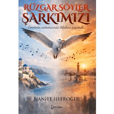 İkinci Adam Yayınları Rüzgar Söyler Şarkımızı Hanife İşleroğlu Ciltsiz 306 Sayfa