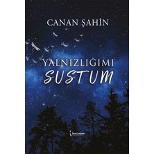İkinci Adam Yayınları Yalnızlığımı Sustum