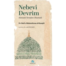 Asalet Yayınları Nebevî Devrim - Sünneti Yeniden Okumak