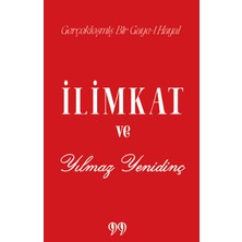 Doksan Dokuz Yayınları Ilimkat ve Yılmaz Yenidinç Gerçekleşmiş Bir Gaye-I Hayal