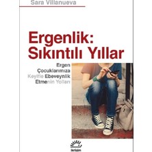 İletişim Yayınları Sara Villanueva Ergenlik: Sıkıntılı Yıllar Ebeveynlik Etmenin Yolları Normal Boy Türkçe