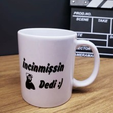 Incinmişsin Görsel Kupa