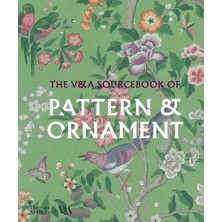 Thames & Hudson The V&a Sourcebook Of Pattern And Ornament