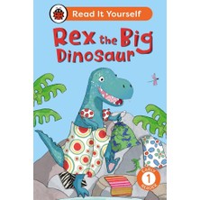 Ladybird Rex The Big Dinosaur Read It Yourself