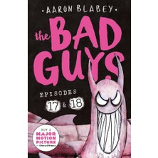Scholastic The Bad Guys 9 The Bad Guys Episode 17 & 18