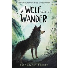 Greenwillow Books A Wolf Called Wander