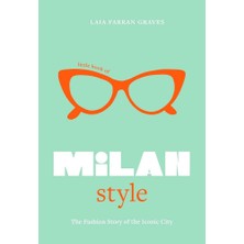 Welbeck Little Book Of Milan Style