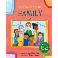 Franklin Watts What Would You Do? Family