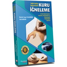 Hipokrat Kitabevi Tetik Nokta Tedavisinde Kuru İğneleme - Mustafa Turgut Yıldızgören - Fatih Bağcıer - Hipokrat Yayıncılık