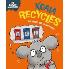 Franklin Watts Nature Matters Koala Recycles