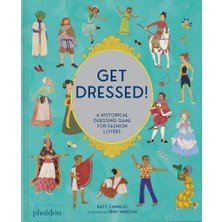 Phaidon Get Dressed! A Historical Guessing Game For Fashion Lovers