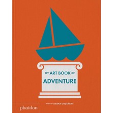 Phaidon My Art Book Of Adventure