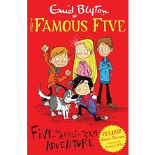 Hodder Children's Books Famous Five Colour Short Stories Five And A Half-Term Adventure