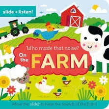 North Parade Publishing Who Made That Noise? On The Farm