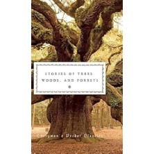 Everyman's Library Stories Of Trees, Woods, And Forests