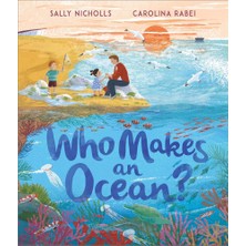 Andersen Press Who Makes An Ocean?
