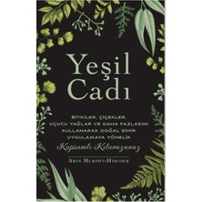 Ematcrt Yeşil Cadı Bitkiler, Çiçekler, Uçucu Yağlar ve Daha Fazlasını Kullanarak Doğal Sihir Uygulamaya Yön