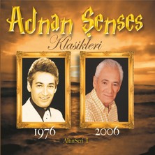 Fono Müzik Adnan Şenses - Klasikleri Plak Fantezi Müzik 1976-2006 FONO MÜZİK Yayımcı