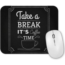 Dekado Coffe Take A Break It's Coffee Time Mouse Pad.jpg