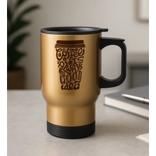 Bk Gift Coffee Tasarımlı Kulplu Gold Çelik Bardak Termos Mug 450ML-4, Sevgiliye Hediye, Arkadaşa Hediye, Eşe Hediye