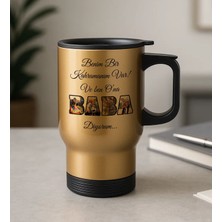Bk Gift Kişiye Özel Fotoğraflı Babalar Günü Tasarımlı Kulplu Gold Çelik Bardak Termos Mug 450ML-4, Babalar Günü Hediye, Babaya Hediye