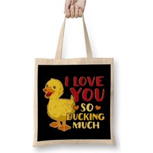 Dekado Cute & Funny I Love You So Ducking Much Pun Bez Çanta Uzun Saplı