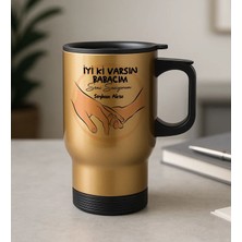 Bk Gift Kişiye Özel Babalar Günü Tasarımlı Kulplu Gold Çelik Bardak Termos Mug 450ML-8, Babalar Günü Hediye, Babaya Hediye