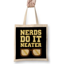 Dekado Funny Nerds Do It Neater Cool Nerdy Geeky Bez Çanta Uzun Saplı