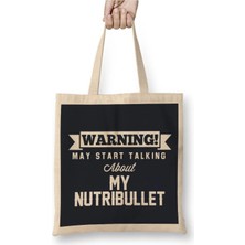 Dekado Warning May Start Talking About My Nutribullet Bez Çanta Uzun Saplı