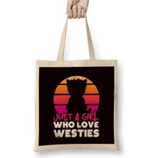 Dekado Girl Who Loves Westie Dog Breed West Highland Terrier Owner Bez Çanta Uzun Saplı