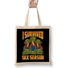 Dekado Funny Accounting I Survived Tax Season Accountant Bez Çanta Uzun Saplı