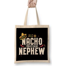 Dekado Funny Nacho Average Nephew Sombrero Cinco De Mayo Bez Çanta Uzun Saplı