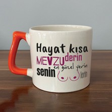 Mor Mürekkep Senin En Güzel Yerin Memelerin Turuncu Kulplu D Mizahi Hediyesi Bardak Kupa Fincan Mug