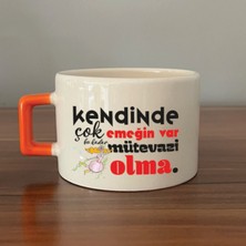 Mor Mürekkep Kendinde Çok Emeğin Var Turuncu Kulplu Kare Motivasyon Hediyesi Bardak Kupa Fincan Mug