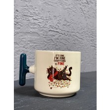 Mor Mürekkep It`s Fine, I`am Fine, Everything Yeşil Kulplu T Yılbaşı Hediyesi Bardak Kupa Fincan Mug