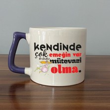 Mor Mürekkep Kendinde Çok Emeğin Var Mor Kulplu Prime Motivasyon Hediyesi Bardak Kupa Fincan Mug