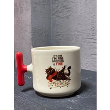 Mor Mürekkep It`s Fine, I`am Fine, Everythingkırmızı Kulplu T Yılbaşı Hediyesi Bardak Kupa Fincan Mug