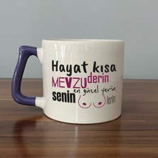 Mor Mürekkep Senin En Güzel Yerin Memelerin Mor Kulplu D Mizahi Hediyesi Bardak Kupa Fincan Mug