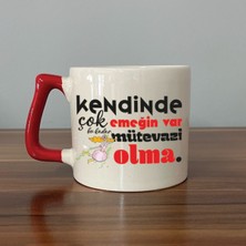 Mor Mürekkep Kendinde Çok Emeğin Var Kırmızı Kulplu Prime Motivasyon Hediyesi Bardak Kupa Fincan Mug