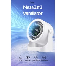 Divex Dijital Masaüstü Vantilatör - Ultra Güçlü Hava Akışı, USB Şarjlı, Güçlü ve Sessiz Portatif Fan